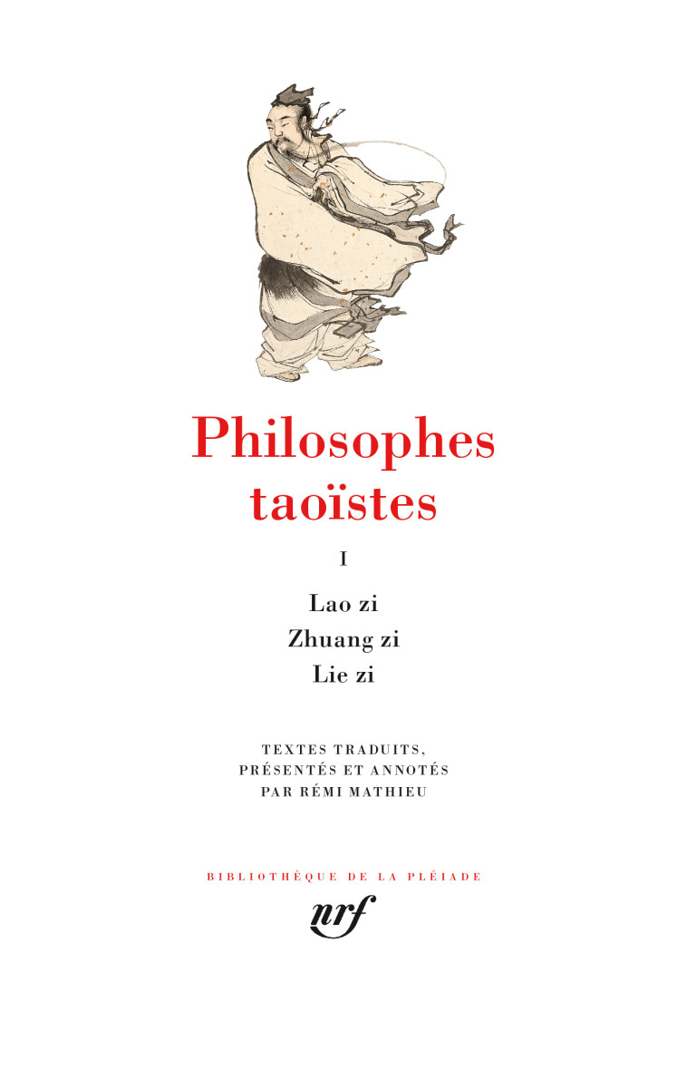 Philosophes taoïstes -  Collectifs - GALLIMARD