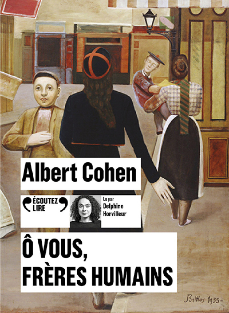 Ô vous, frères humains - Albert Cohen - GALLIMARD