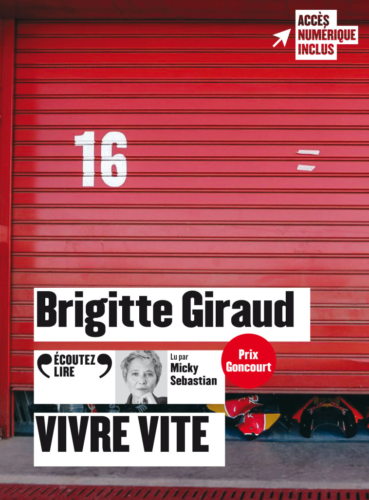 Vivre vite - Brigitte Giraud - GALLIMARD