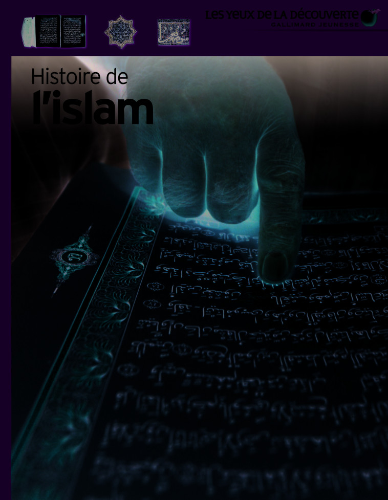 Histoire de l'islam - Philip Wilkinson - GALLIMARD JEUNE