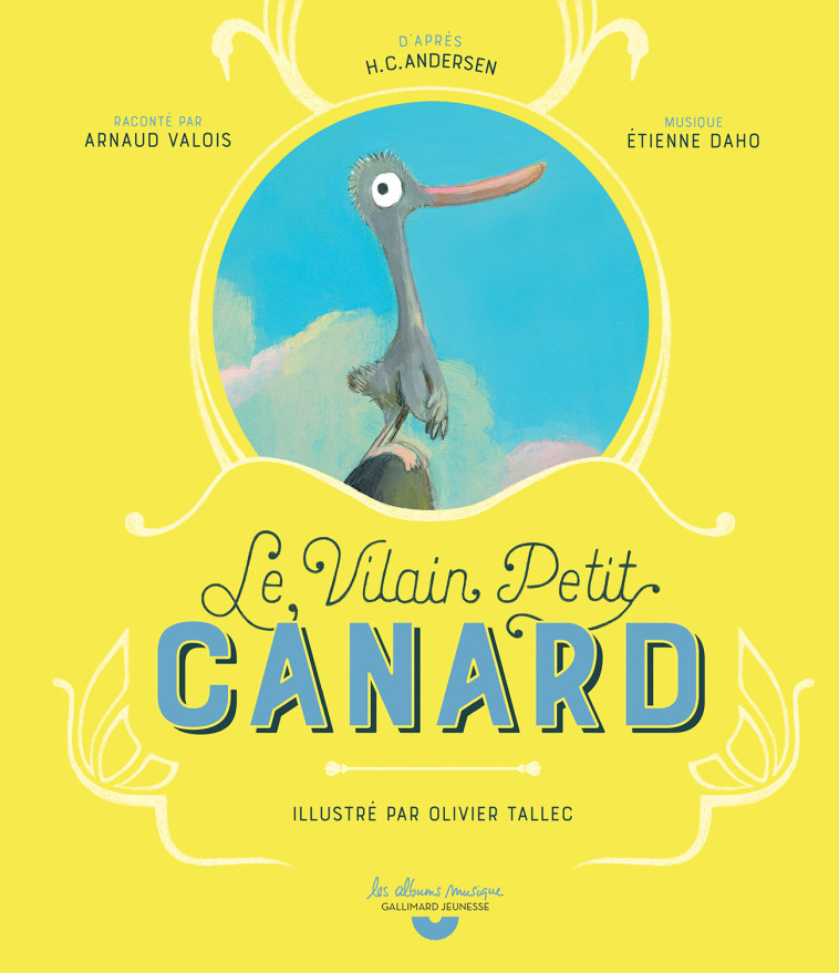 Le Vilain Petit Canard - Hans Christian Andersen - GALLIMARD JEUNE