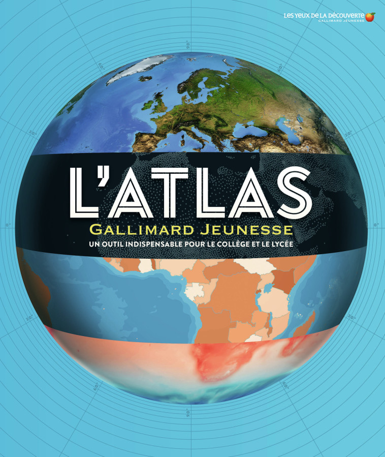 L'Atlas Gallimard Jeunesse -  Collectif - GALLIMARD JEUNE