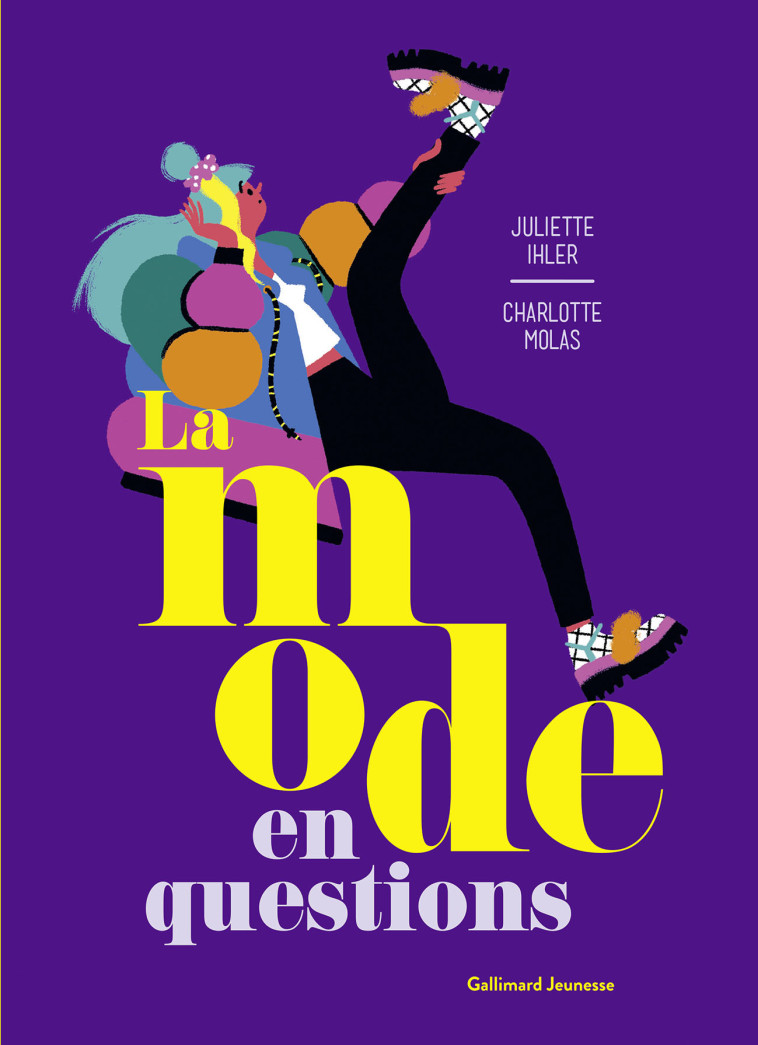 La mode en questions - Juliette Ihler - GALLIMARD JEUNE