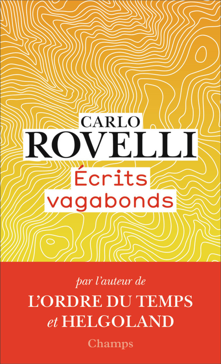 Écrits vagabonds - Carlo Rovelli - FLAMMARION