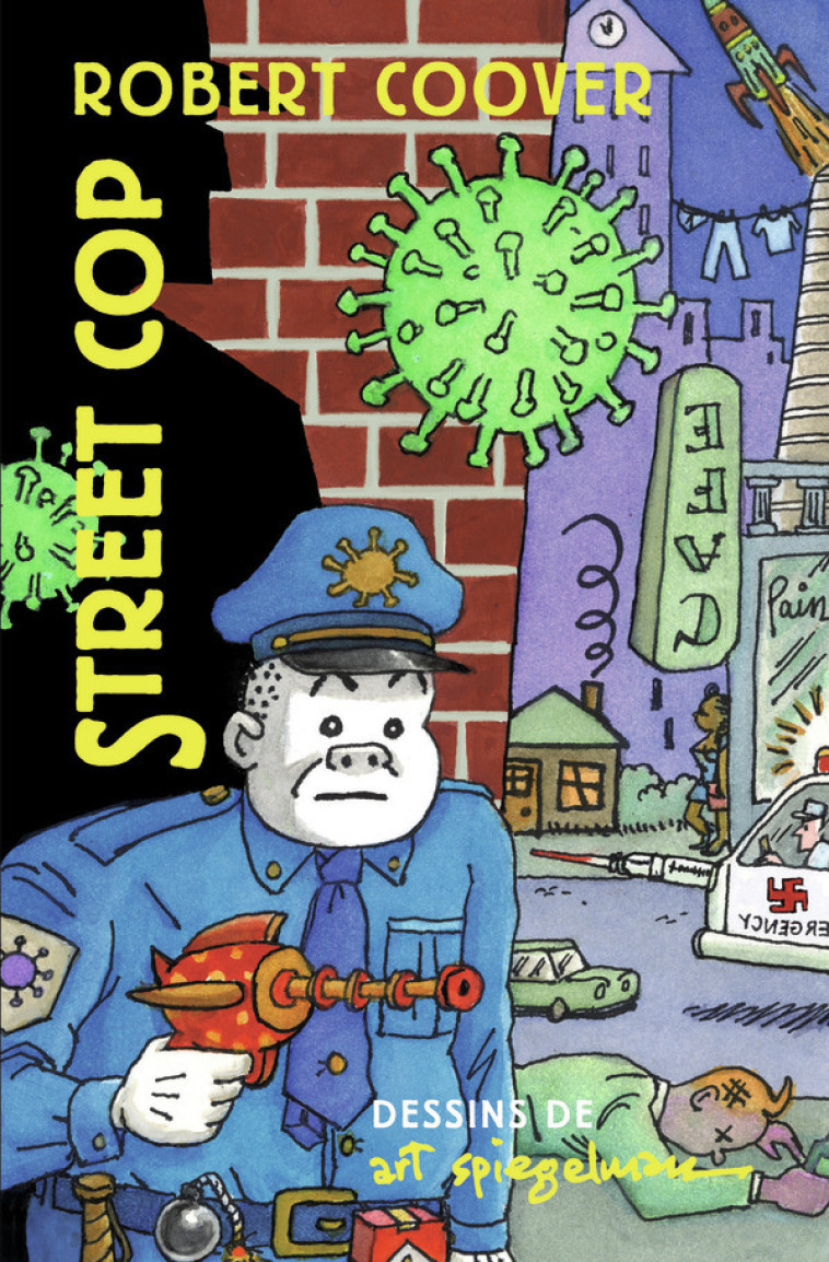 Street Cop - Art Spiegelman - FLAMMARION