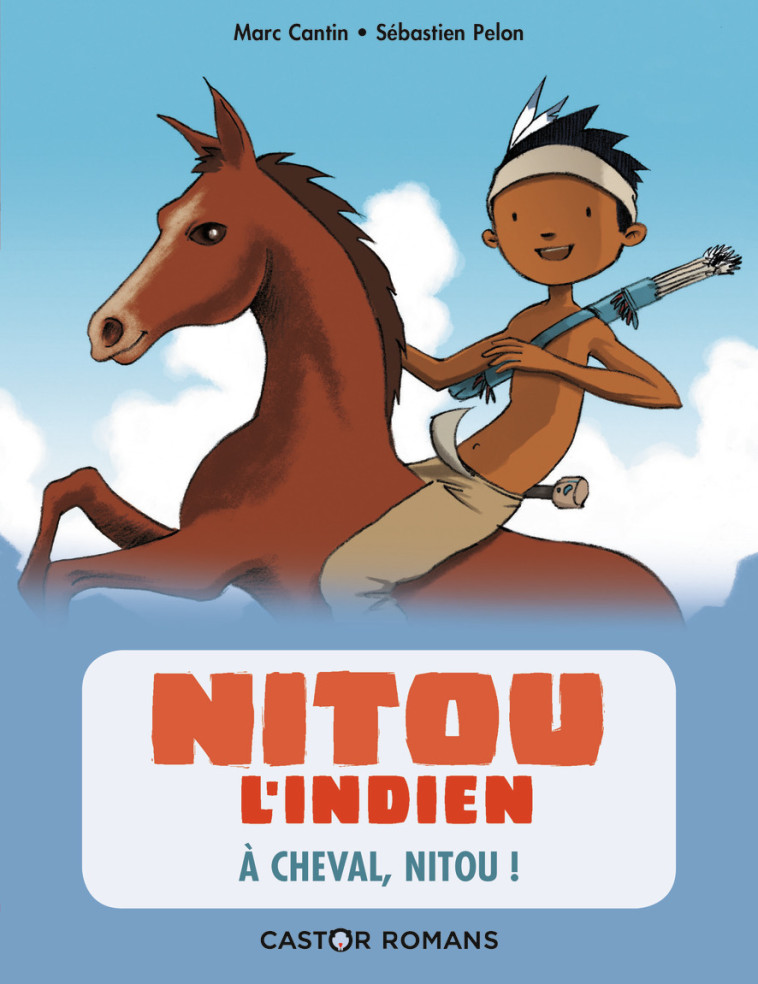 À cheval, Nitou ! - Marc Cantin - PERE CASTOR