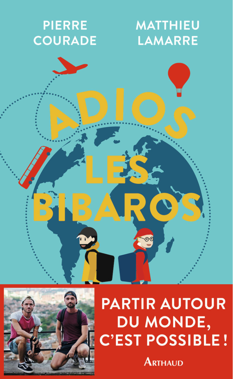 Adios les Bibaros - Pierre Courade - ARTHAUD