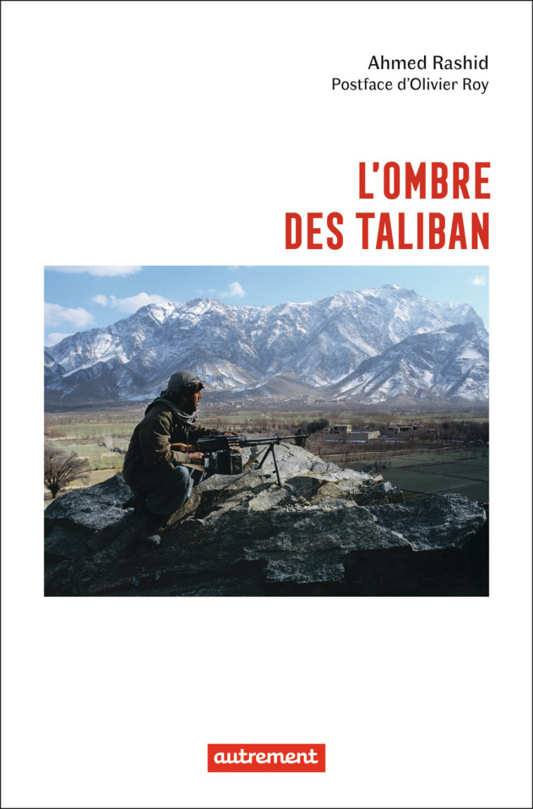 L'ombre des taliban - Ahmed Rashid - AUTREMENT