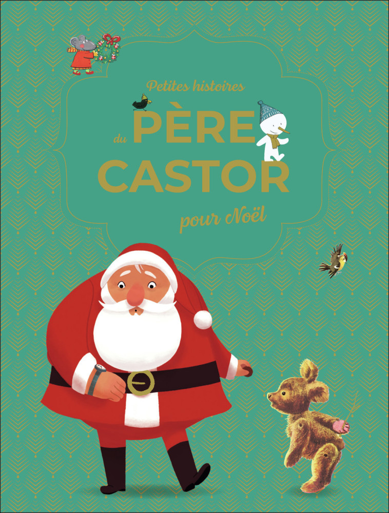 Petites histoires du Père Castor pour Noël -  Collectif - PERE CASTOR