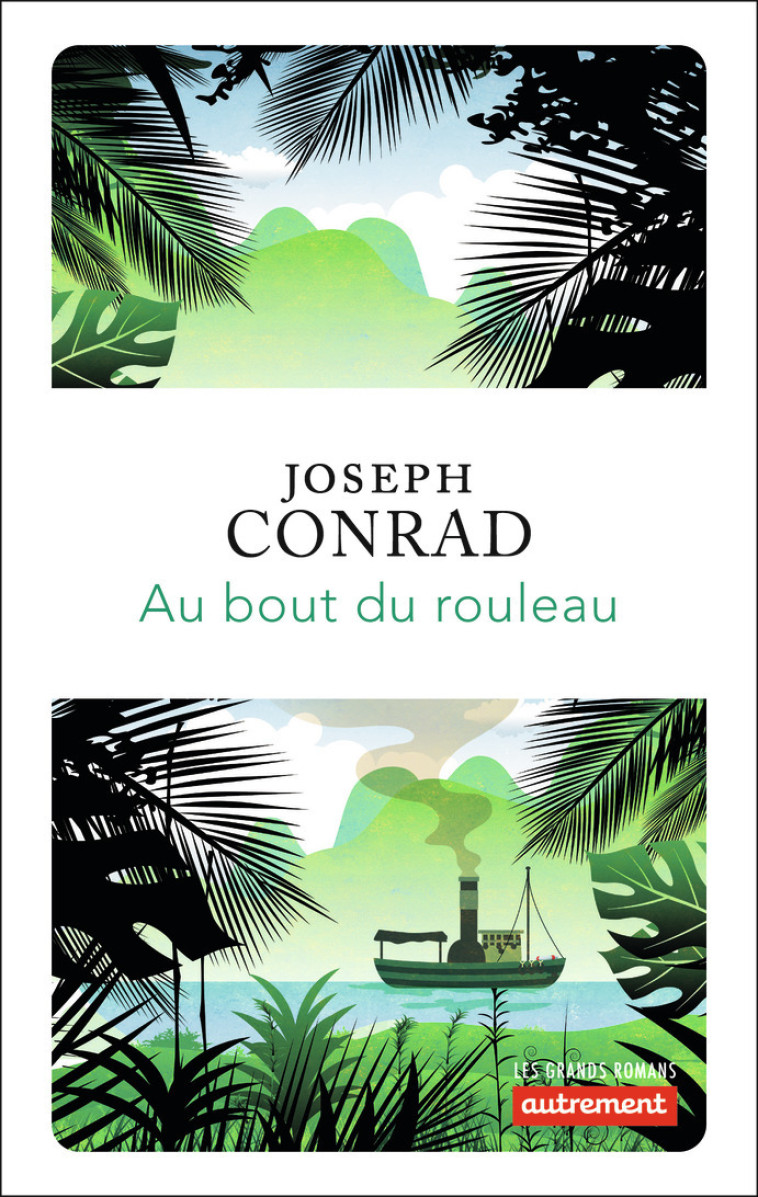 Au bout du rouleau - Joseph Conrad - AUTREMENT