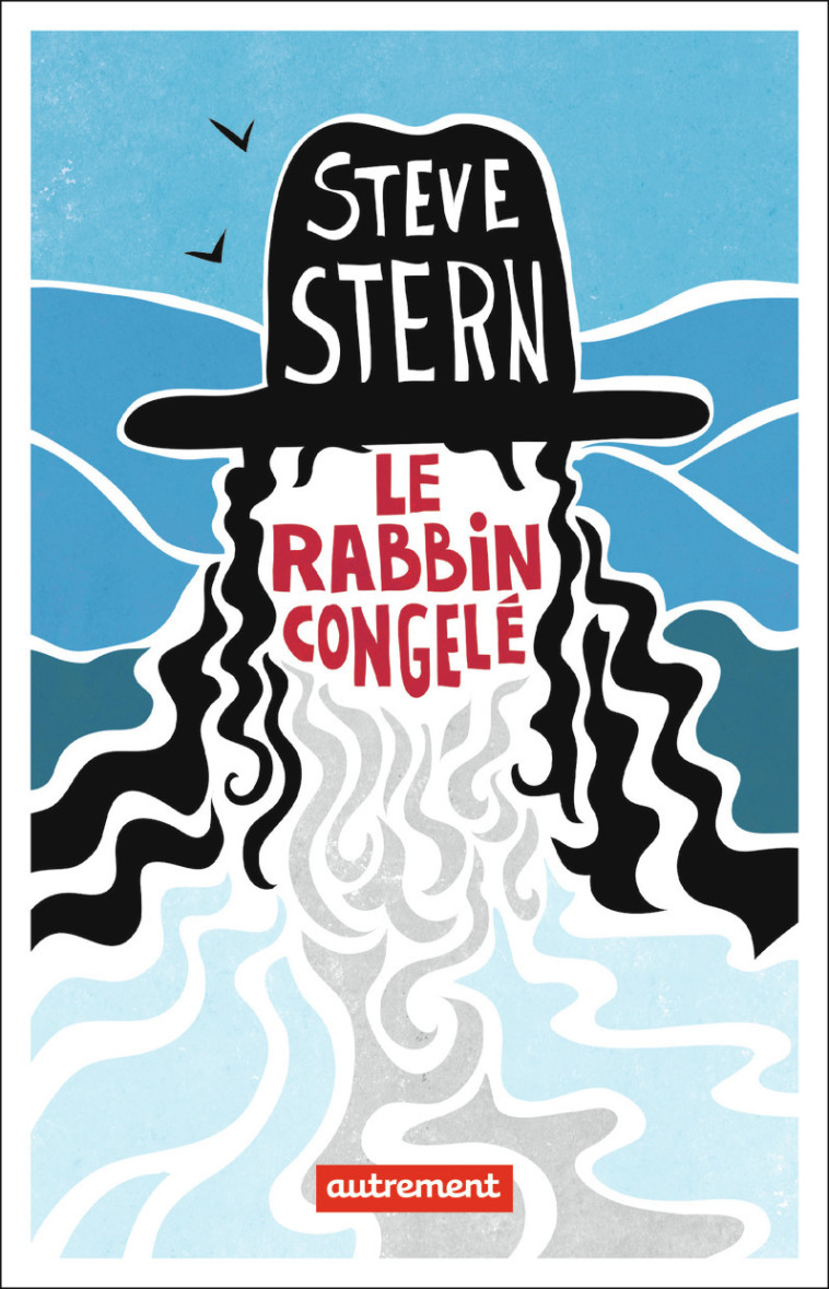 Le rabbin congelé - Steve Stern - AUTREMENT