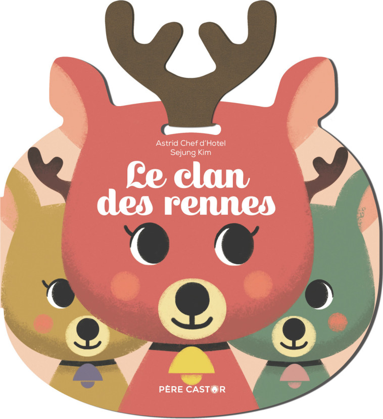 Le clan des rennes - Kim Sejung - PERE CASTOR