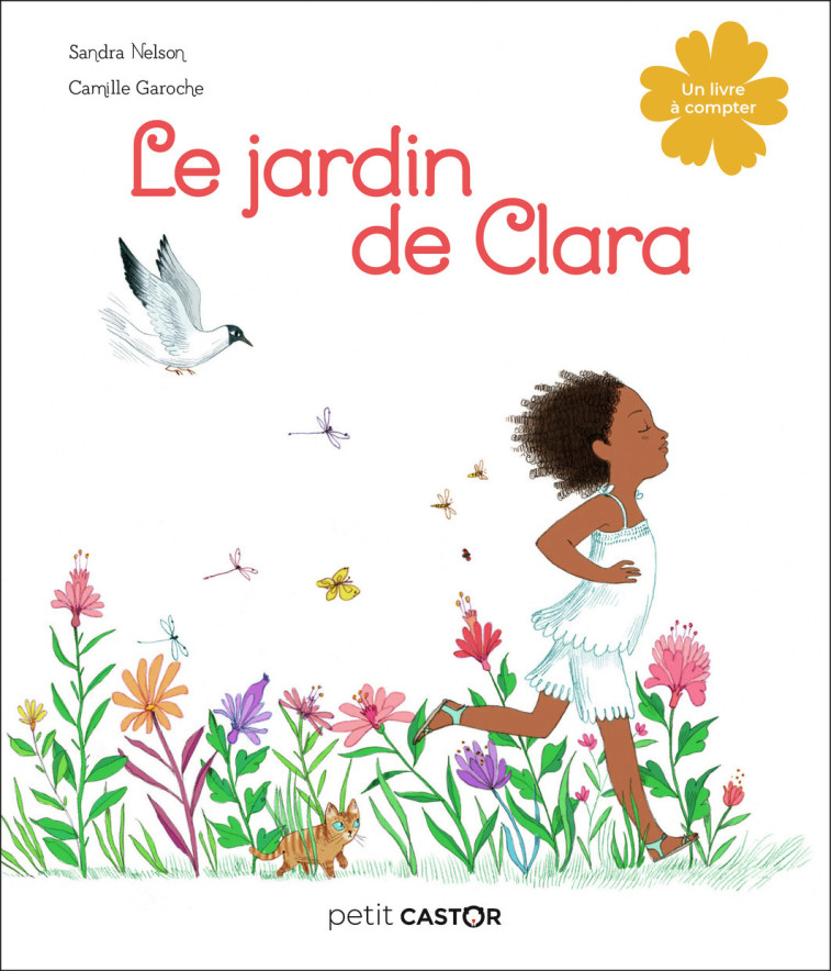 Le jardin de Clara - Camille Garoche - PERE CASTOR