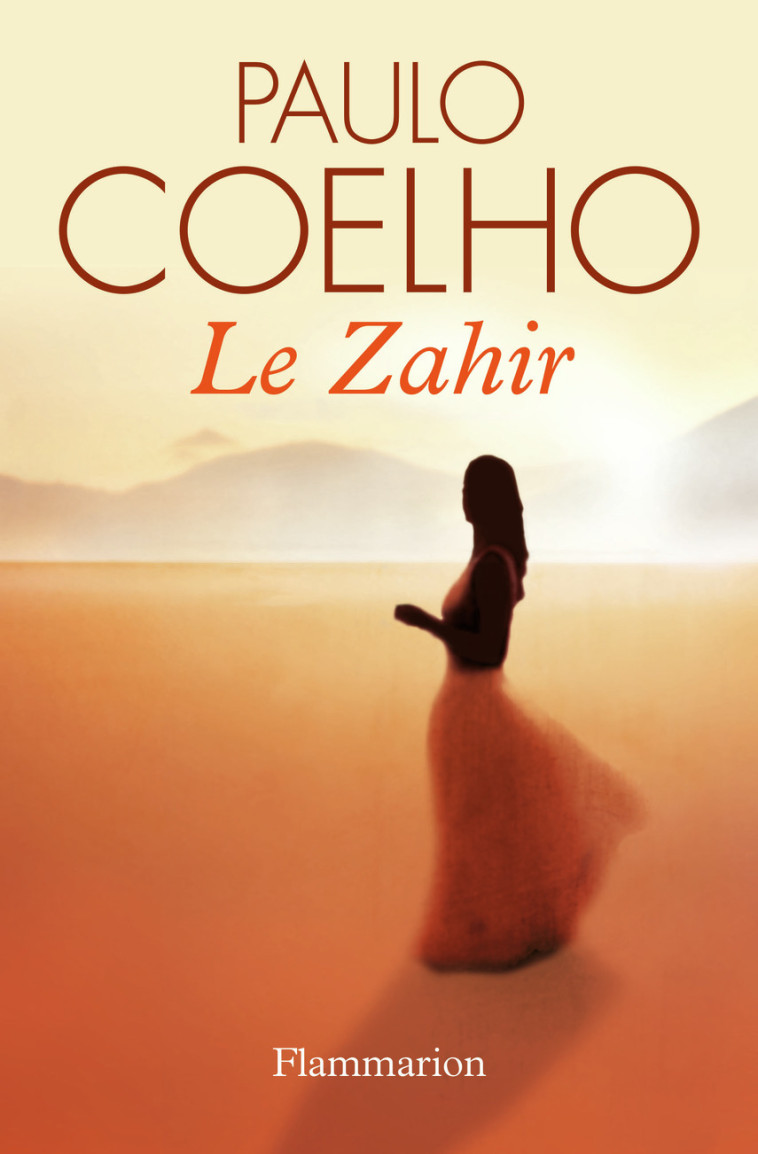 Le Zahir - Paulo Coelho - FLAMMARION