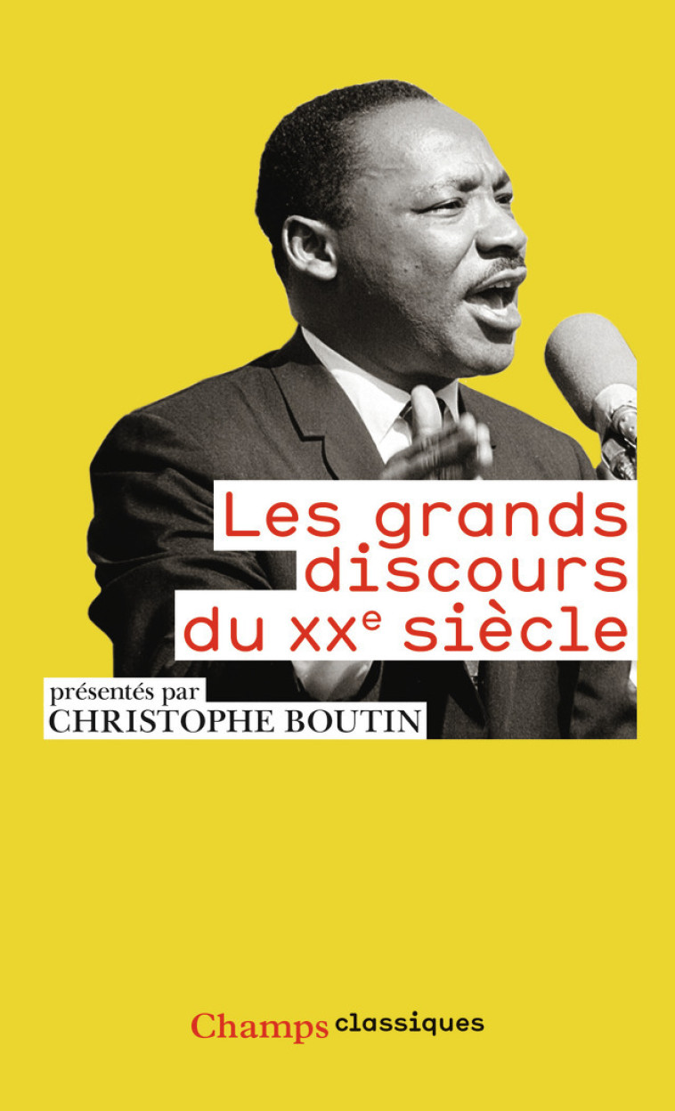 Les Grands Discours du XXe siècle - Christophe Boutin - FLAMMARION