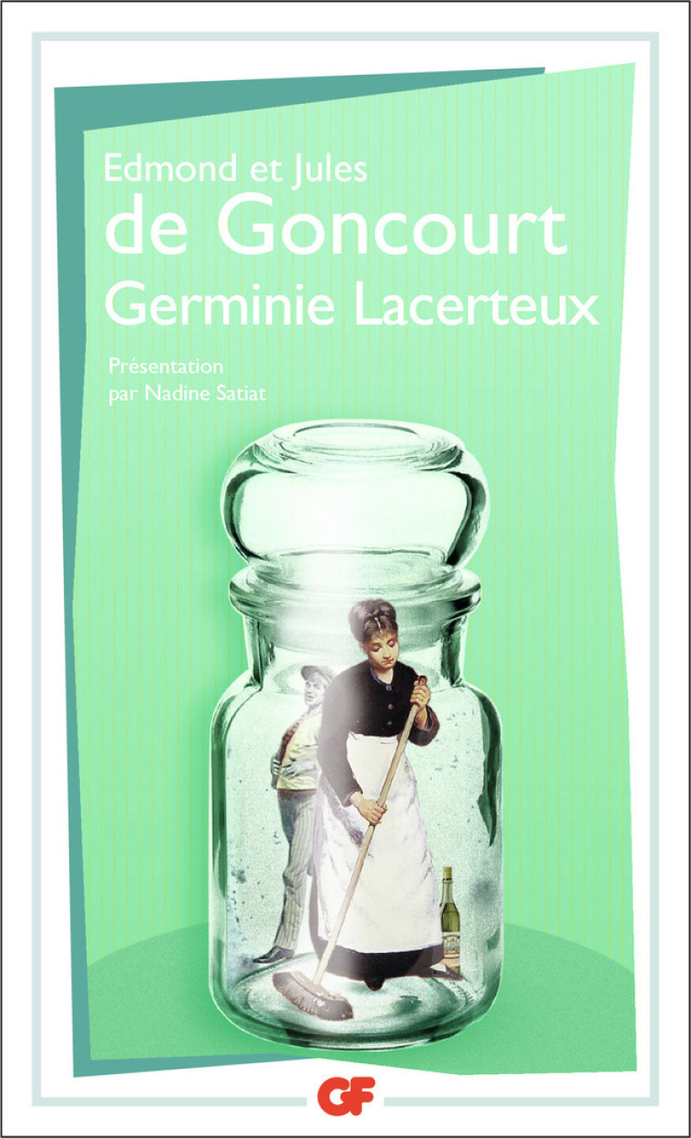 Germinie Lacerteux - Jules de Goncourt - FLAMMARION