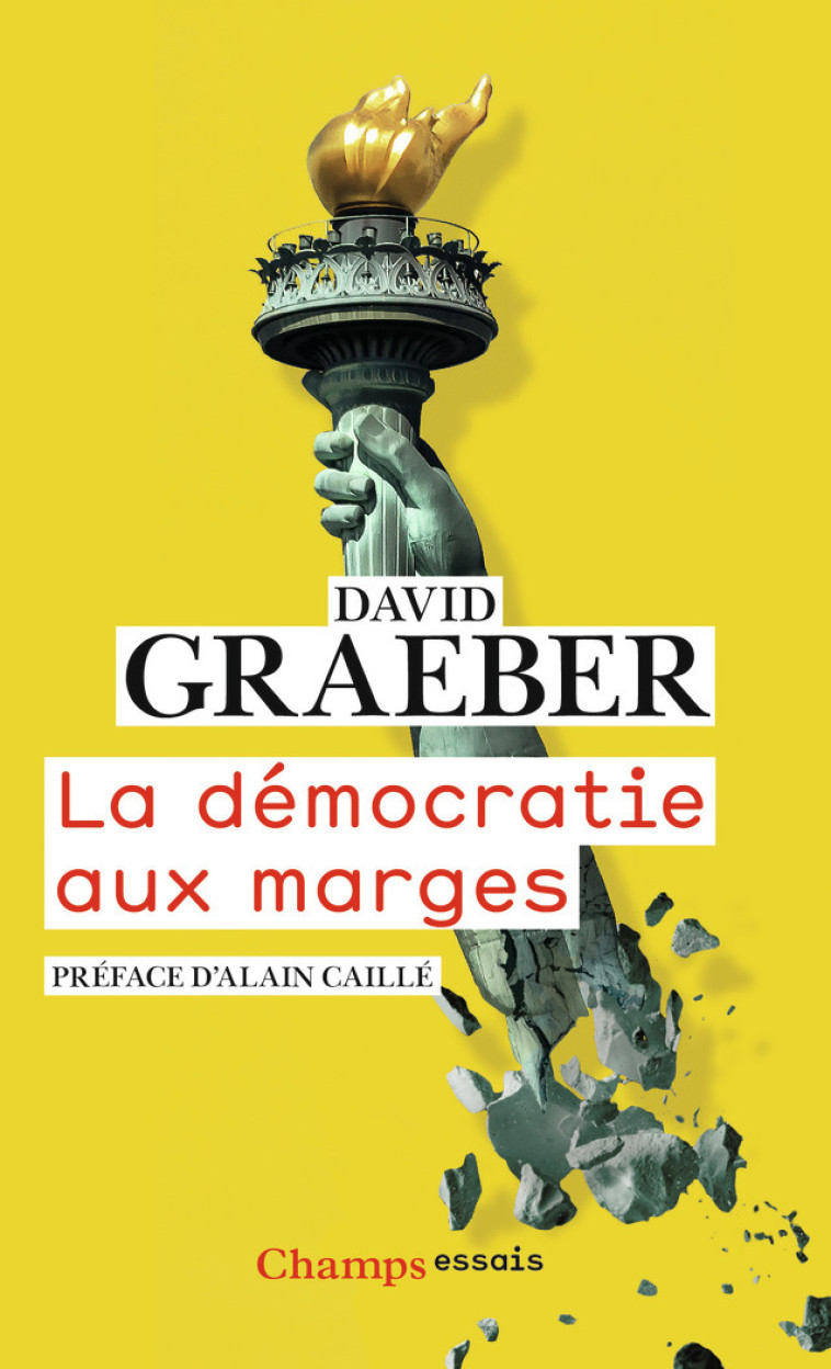 La démocratie aux marges - David GRAEBER - FLAMMARION