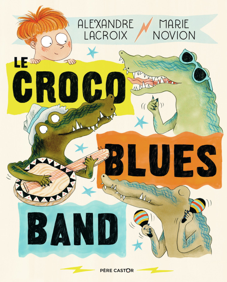 Le Croco Blues Band - Marie Novion - PERE CASTOR