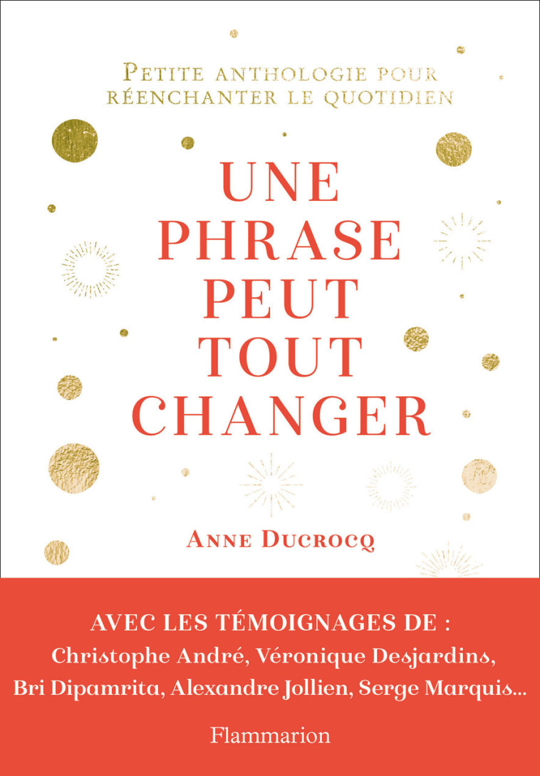 Une phrase peut tout changer - Ducrocq Anne - FLAMMARION