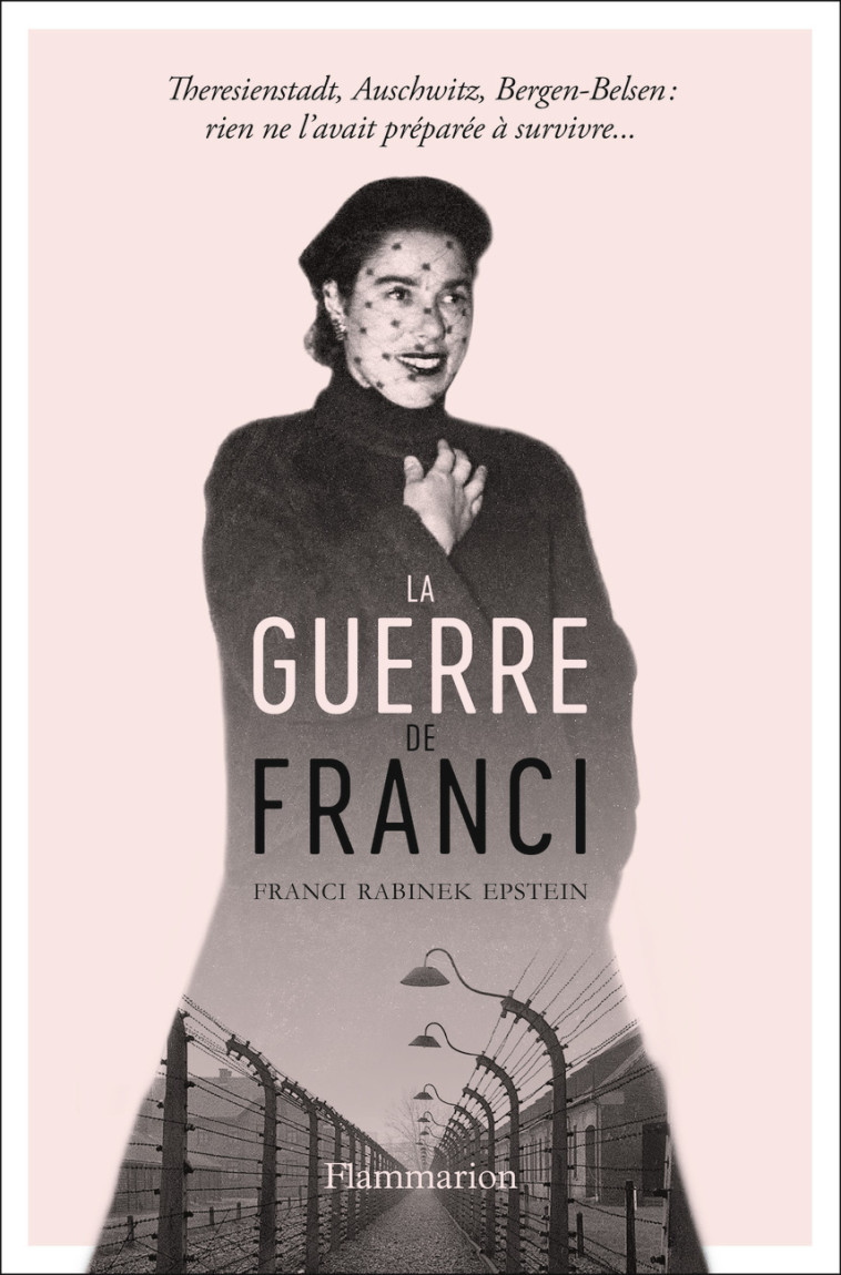 La Guerre de Franci - Franci Rabinek Epstein - FLAMMARION