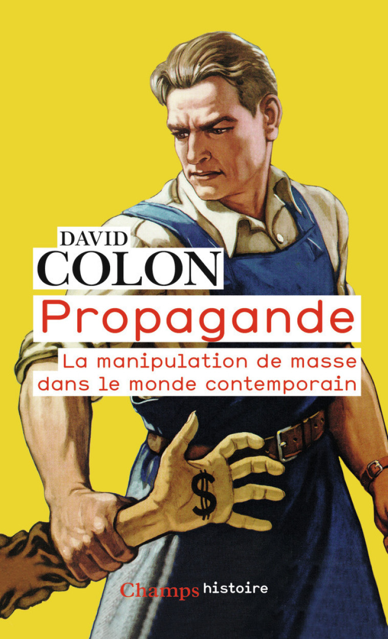 Propagande - David Colon - FLAMMARION