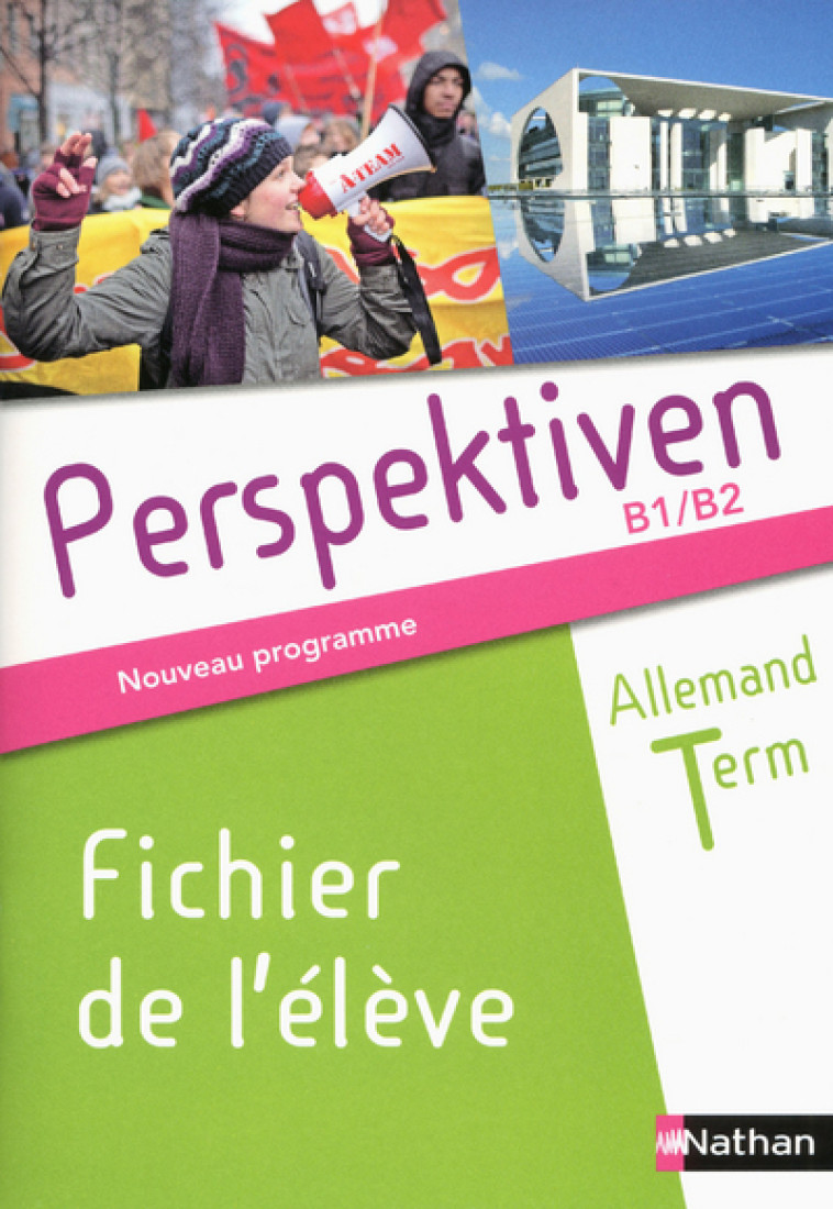 Perspektiven Term S, ES, L 2012 - fichier élève - Claudine Decocqman - NATHAN