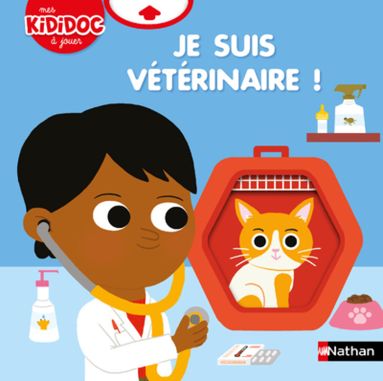 Je suis vétérinaire ! - Deborah Pinto - NATHAN