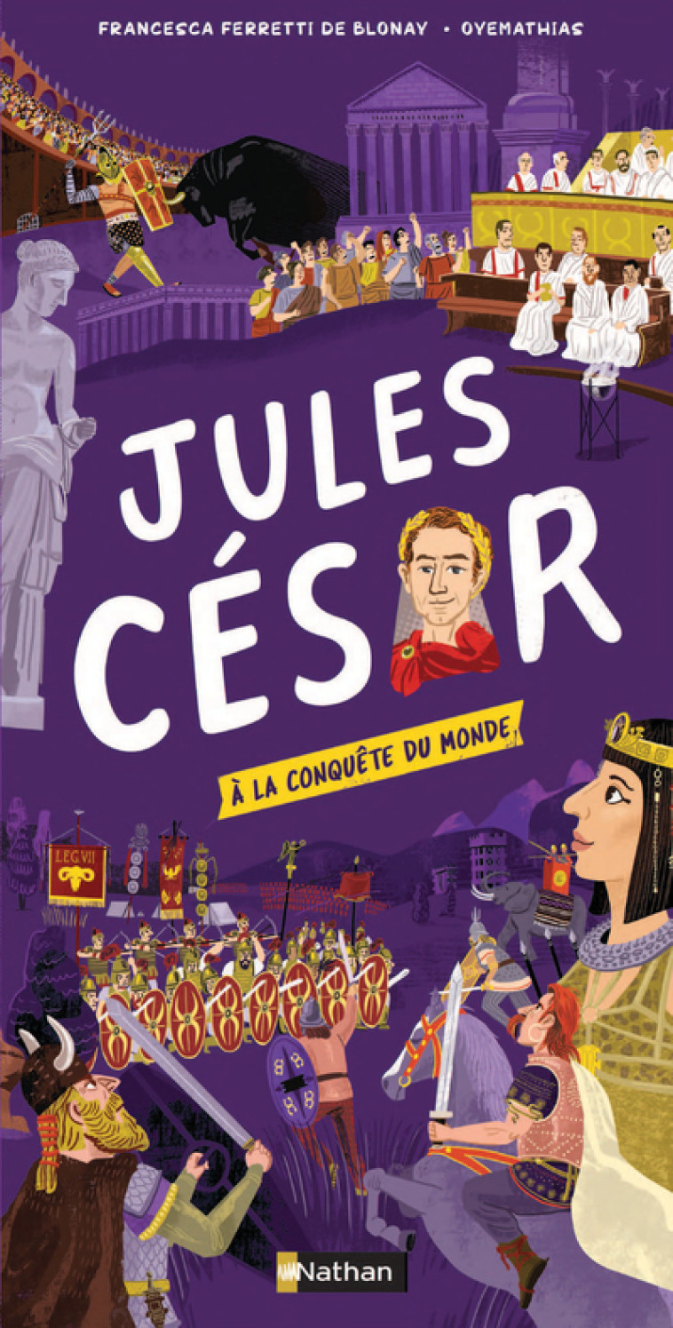 Les cartes de l'Histoire : Jules César - Francesca Ferretti de Blonay - NATHAN