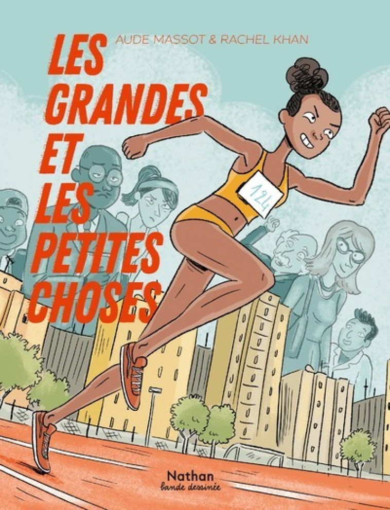 Les grandes et les petites choses - Aude Massot - NATHAN