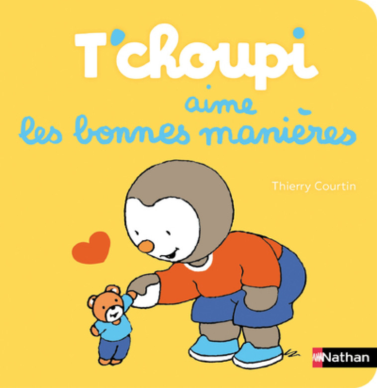 T'choupi aime les bonnes manières -  Collectif - NATHAN