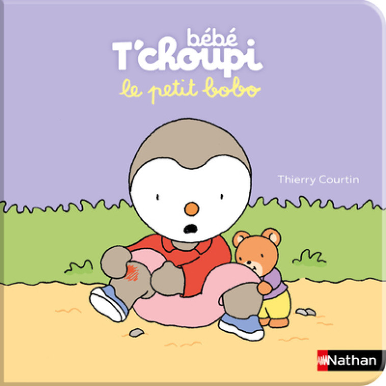 Bébé T'choupi: Le petit bobo - Thierry Courtin - NATHAN