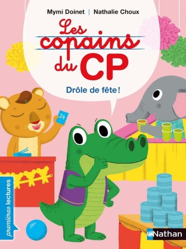 Les Copains du CP - Drôle de fête ! - Mymi Doinet - NATHAN