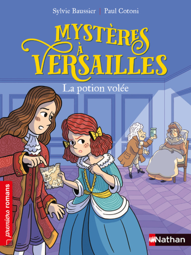 Mystères à Versailles - La potion volée - Sylvie Baussier - NATHAN