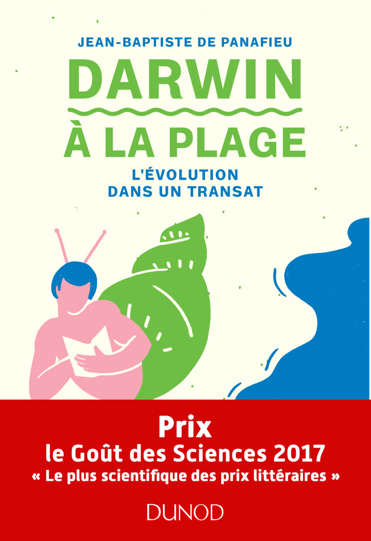 Darwin à la plage - L'évolution dans un transat - JEAN-BAPTISTE PANAFIEU - DUNOD