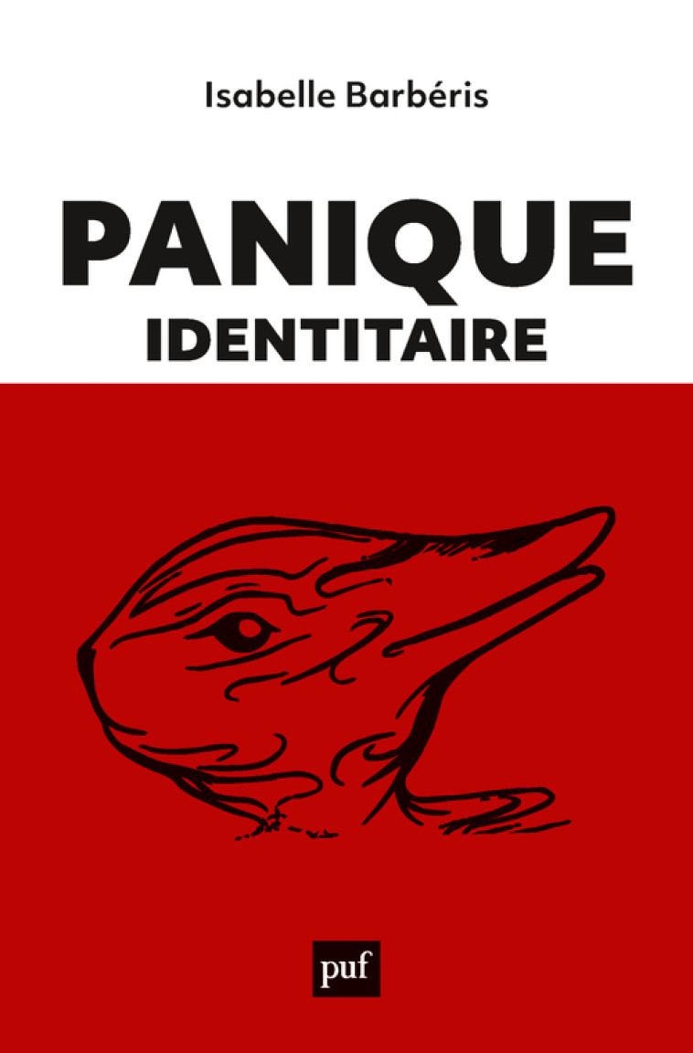 Panique identitaire - Isabelle Barbéris - PUF