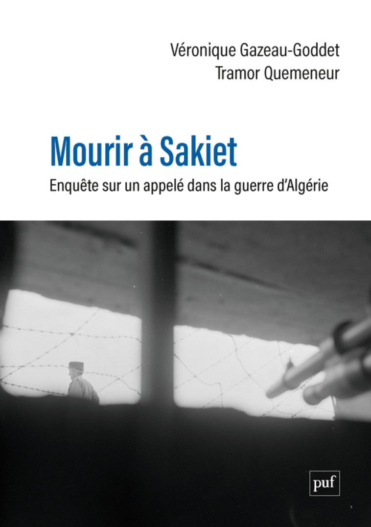 Mourir à Sakiet - Véronique Gazeau - PUF