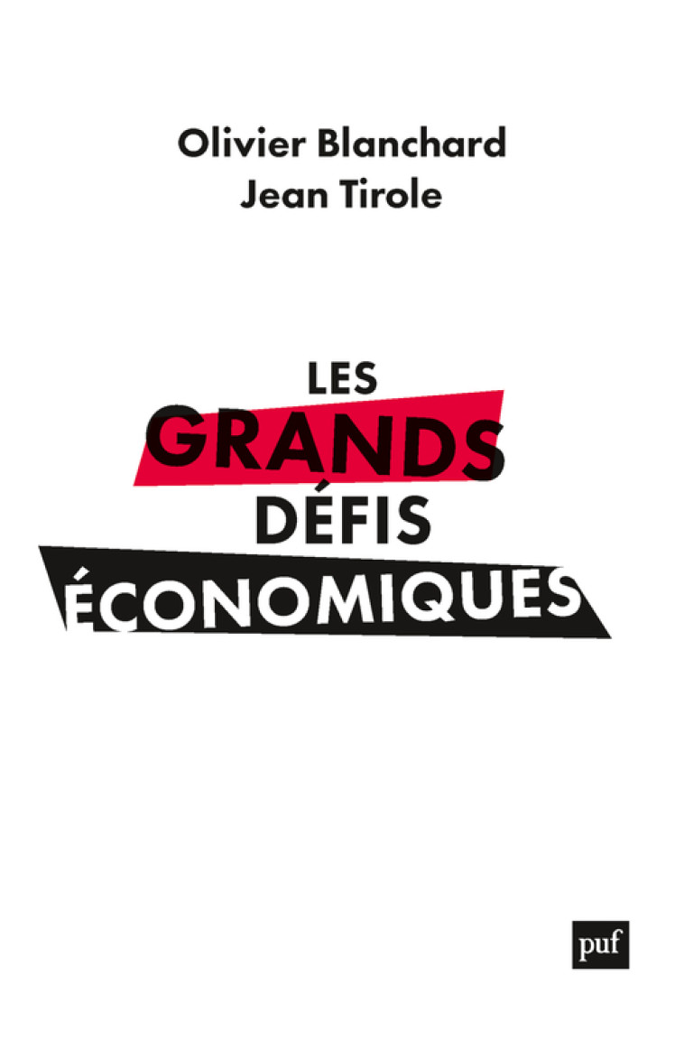 Les grands défis économiques - Olivier Blanchard - PUF