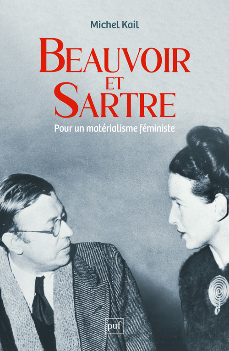 Beauvoir et Sartre - Michel Kail - PUF