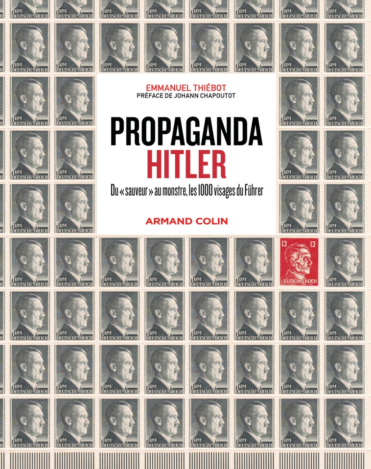 Propaganda Hitler - Emmanuel Thiebot - ARMAND COLIN