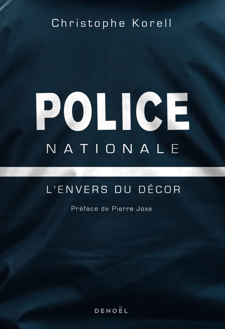 Police nationale - Christophe KORELL - DENOEL