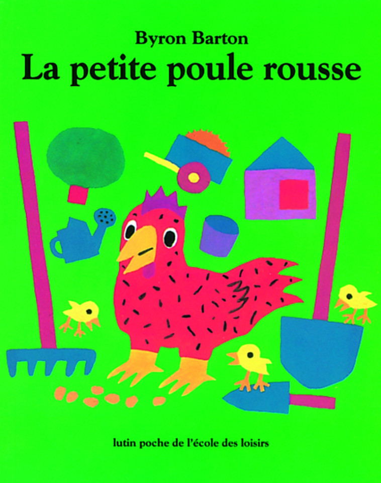 LA PETITE POULE ROUSSE - Byron Barton - EDL