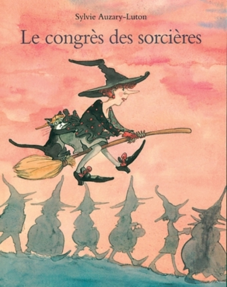 Congres des sorcieres (Le) - Sylvie Auzary-Luton - EDL