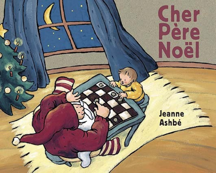 Cher Père Noël - Jeanne Ashbé - EDL