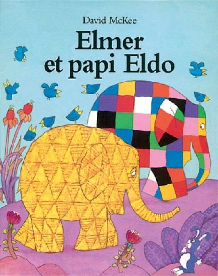 elmer et papi eldo - David McKee - EDL