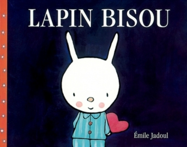 lapin bisou - Emile Jadoul - EDL