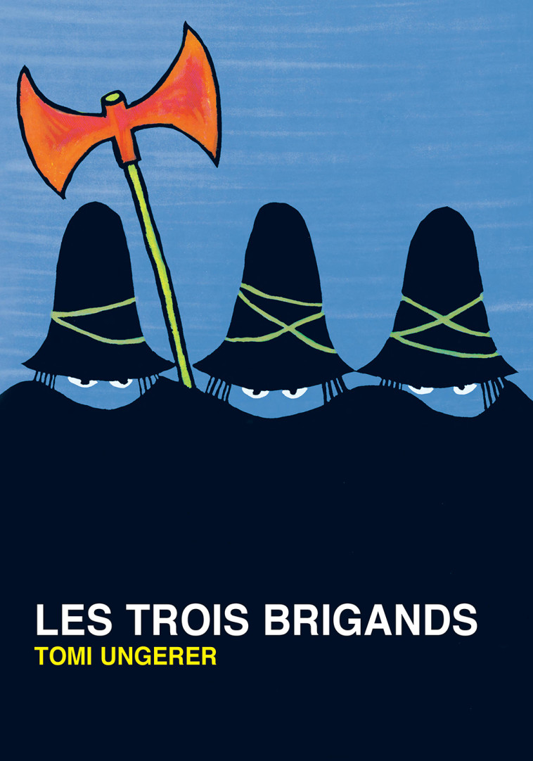 Les trois brigands (tout carton) - Tomi Ungerer - EDL