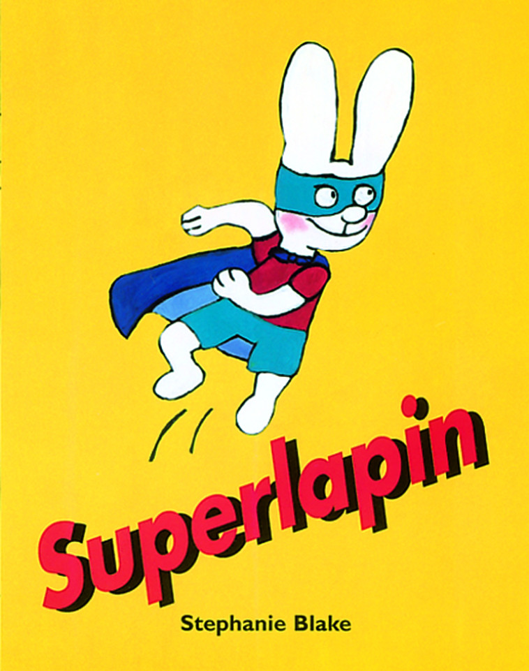 superlapin - Stephanie Blake - EDL