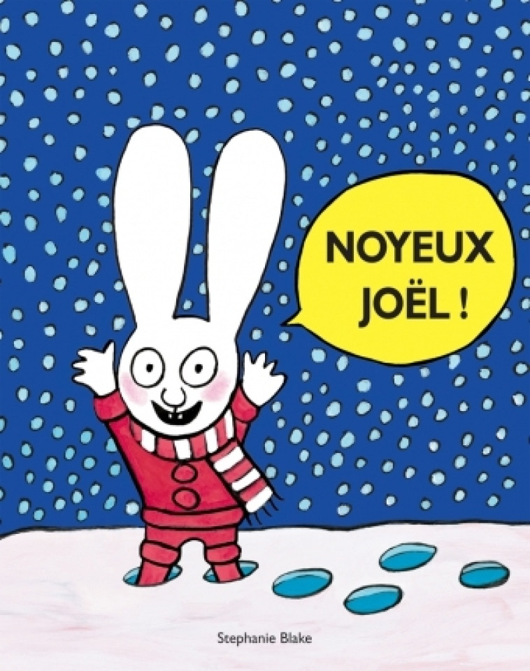 Noyeux Joël ! - Stephanie Blake - EDL