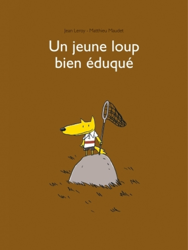 Jeune loup bien eduque (Un) - Jean Leroy - EDL