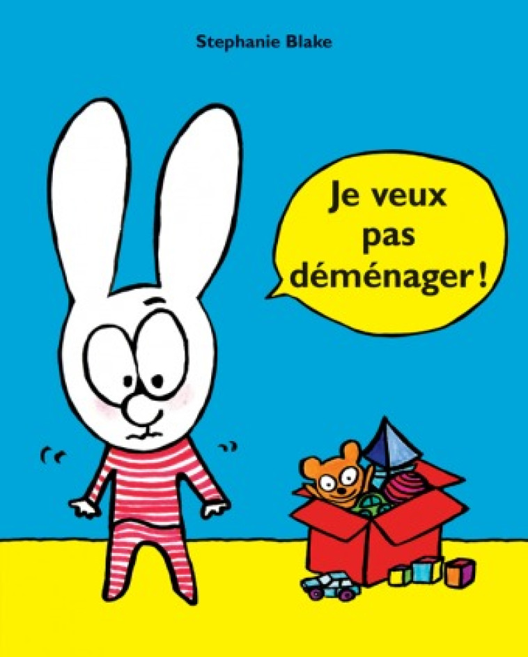 je veux pas demenager - Stephanie Blake - EDL